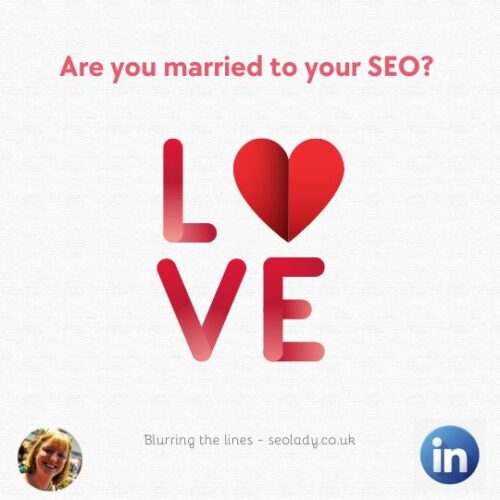 Am I married to my SEO 10 ways blurred lines 7 signs you realise you've married your SEO. Client vs Freelancer relationship Nina Payne SEO Lady website