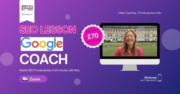 SEO Lady Nina Payne Digital Marketing Coach lessons online remote video consultation